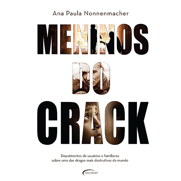 Meninos do crack, Ana Paula Nonnenmarcher