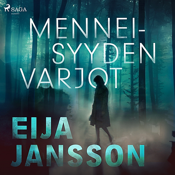 Menneisyyden varjot, Eija Jansson