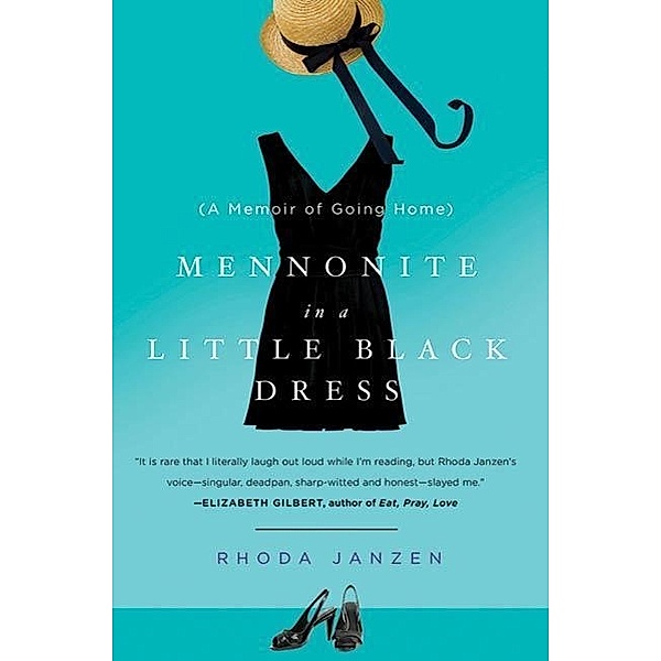 Mennonite in a Little Black Dress, Rhoda Janzen