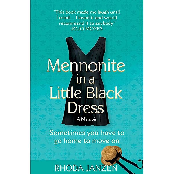 Mennonite in a Little Black Dress, Rhoda Janzen