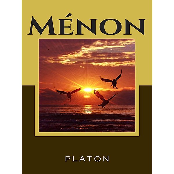 Ménon, Aristoclès Platon
