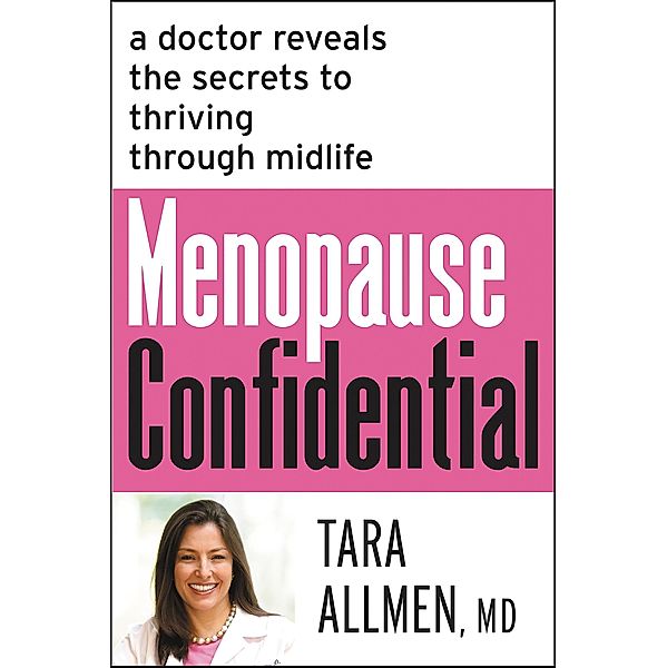 Menopause Confidential, Tara Allmen