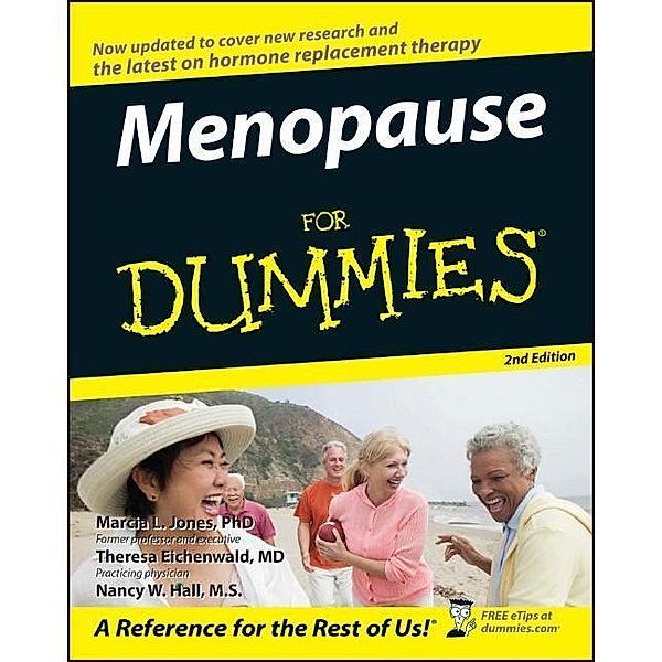 Menopause For Dummies, Marcia L. Jones, Theresa Eichenwald, Nancy W. Hall