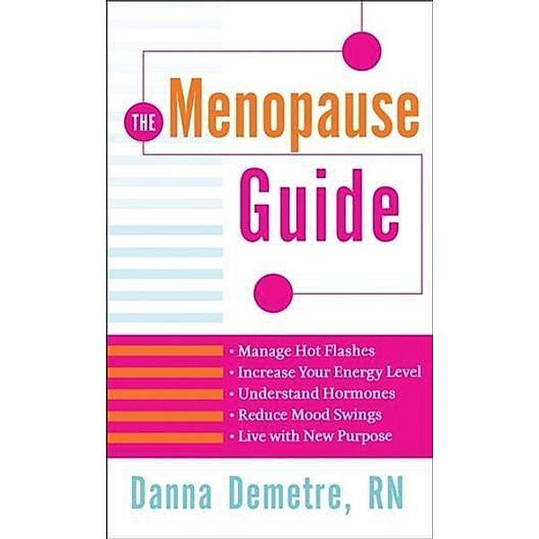 Menopause Guide, Danna Demetre