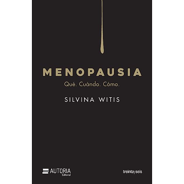 Menopausia, Silvana Witis