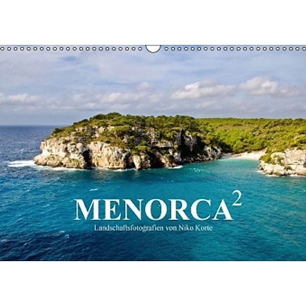 MENORCA 2 - Landschaftsfotografien von Niko Korte (Wandkalender 2016 DIN A3 quer), Niko Korte