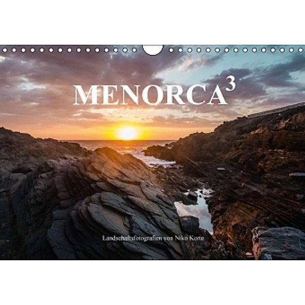 MENORCA 3 - Landschaftsfotografien von Niko Korte (Wandkalender 2016 DIN A4 quer), Niko Korte