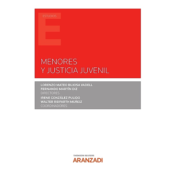 Menores y justicia Juvenil / Estudios, Lorenzo Mateo Bujosa Vadell, Fernando Martín Diz