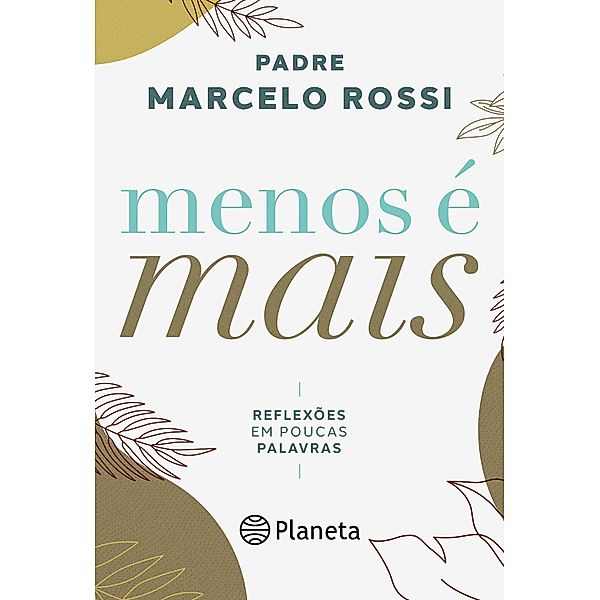 Menos é Mais, Padre Marcelo Rossi