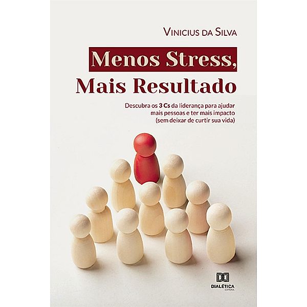 Menos Stress, Mais Resultado, Vinicius da Silva
