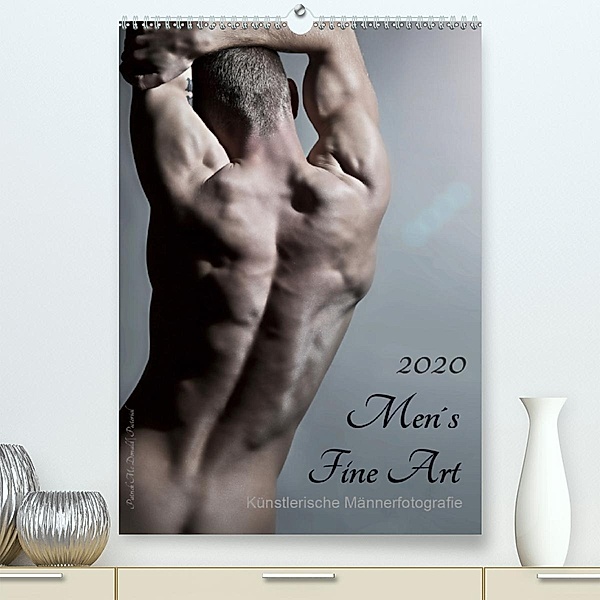 Men's Fine Art - Künstlerische Männerfotografie (Premium-Kalender 2020 DIN A2 hoch), Patrick Mc Donald Pictorial
