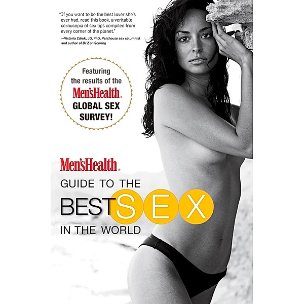 Men's Health Guide to the Best Sex in the World / Men's Health, Editors of Men's Health Magazi