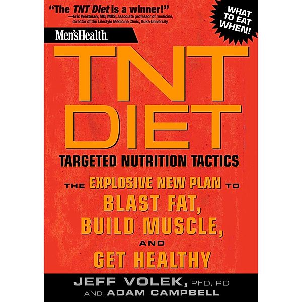 Men's Health TNT Diet / Men's Health, Jeff Volek, Adam Campbell, Editors of Men's Health Magazi