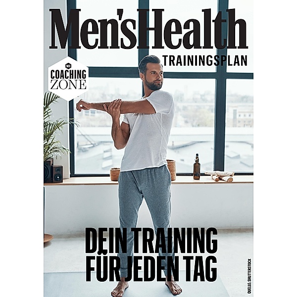 MEN'S HEALTH Trainingsplan: Dein Training für jeden Tag / Men's Health Coaching Zone, Men's Health