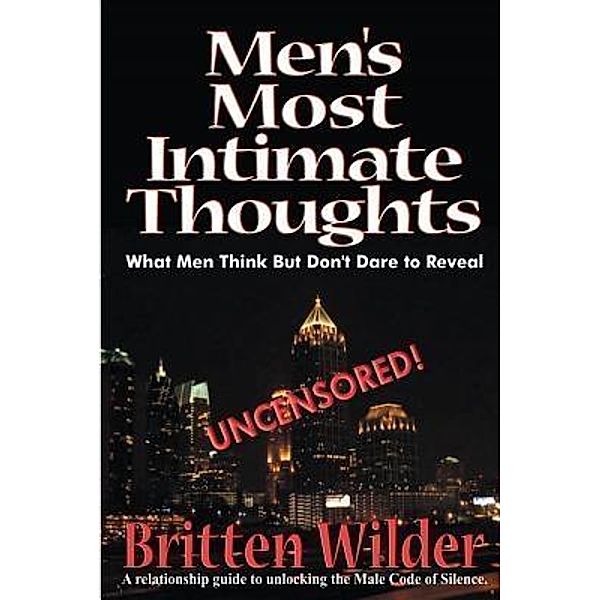 Men's Most Intimate Thoughts / Premier Entertainment, Brittian Wilder