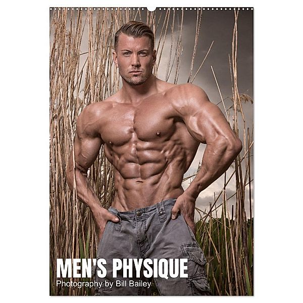 Men's Physique (Wandkalender 2025 DIN A2 hoch), CALVENDO Monatskalender, Calvendo, Bill Bailey