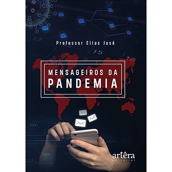 Mensageiros da Pandemia, Elias José