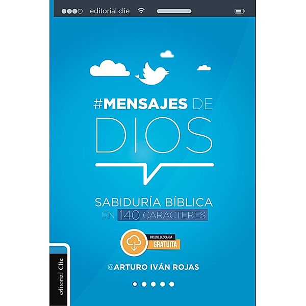 Mensajes de Dios, Arturo Iván Rojas