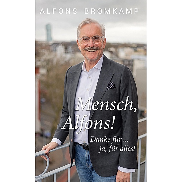 Mensch, Alfons!, Alfons Bromkamp, Ann-Christin Zilling