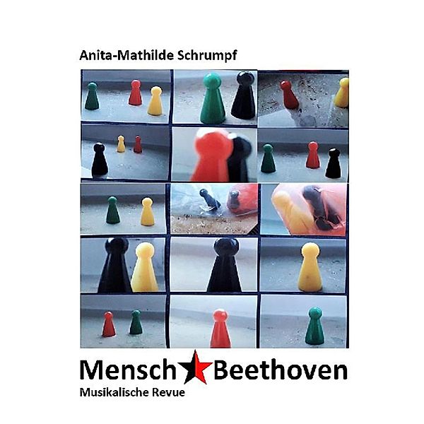 Mensch, Beethoven, Anita-Mathilde Schrumpf