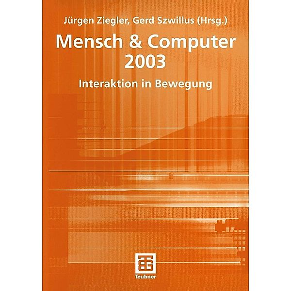 Mensch & Computer 2003 / Berichte des German Chapter of the ACM Bd.57