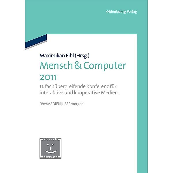 Mensch & Computer 2011 / Mensch & Computer - Tagungsbände / Proceedings Bd.2011