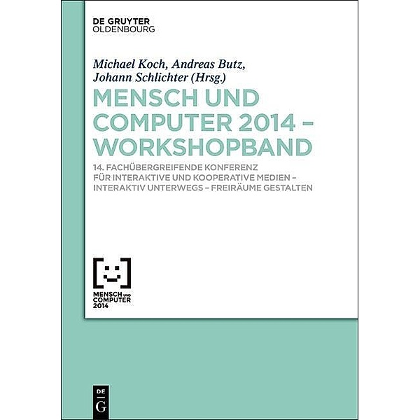 Mensch & Computer 2014 - Workshopband / Jahrbuch des Dokumentationsarchivs des österreichischen Widerstandes