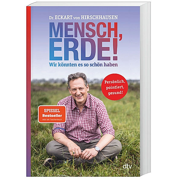 Mensch, Erde! Wir könnten es so schön haben, Eckart von Hirschhausen