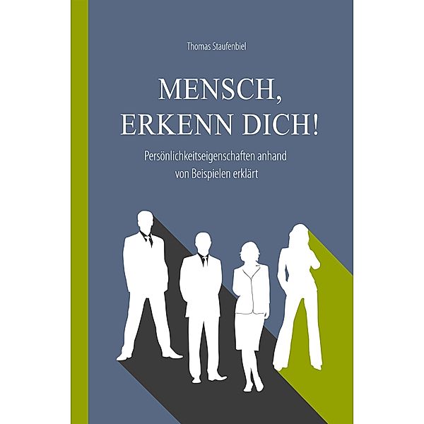 Mensch, erkenn dich!, Thomas Staufenbiel