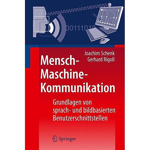 Mensch-Maschine-Kommunikation, Joachim Schenk, Gerhard Rigoll