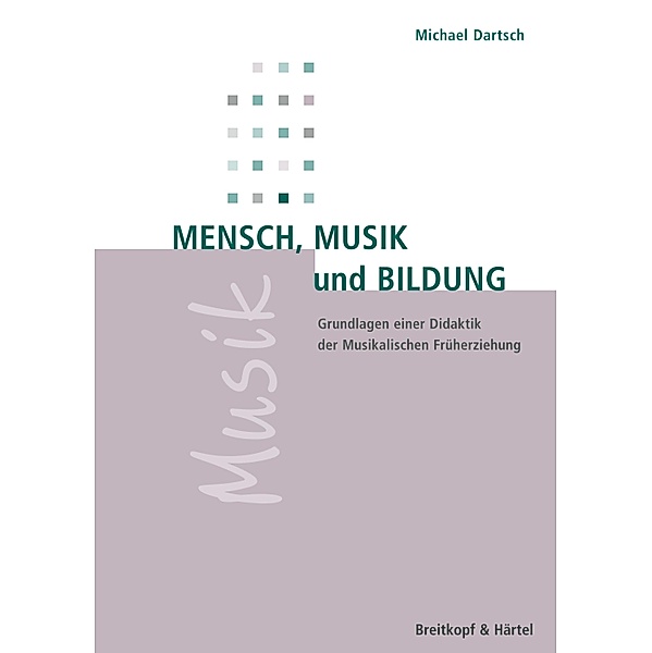 Mensch, Musik, Bildung, Michael Dartsch