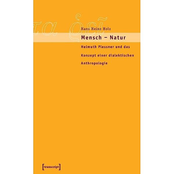 Mensch - Natur, Hans Heinz Holz