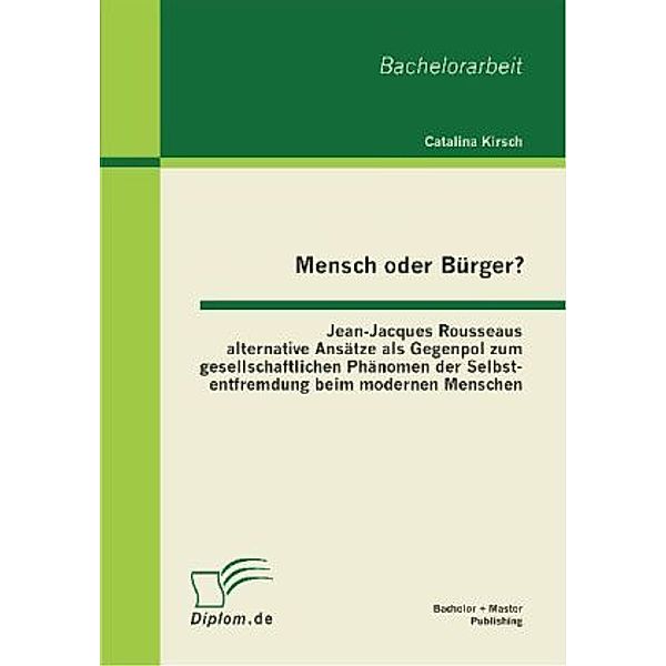 Mensch oder Bürger?, Catalina Kirsch