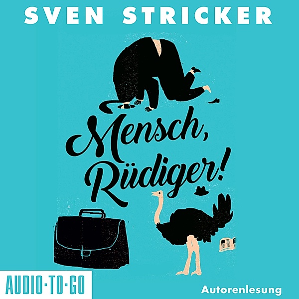 Mensch, Rüdiger!, Sven Stricker