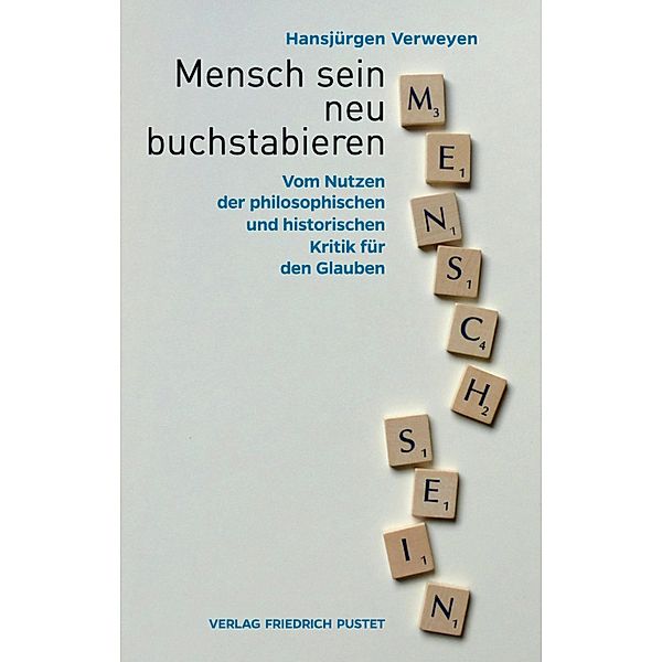 Mensch sein neu buchstabieren, Hansjürgen Verweyen