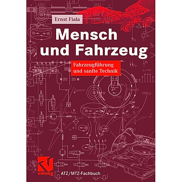 Mensch und Fahrzeug, Ernst Fiala