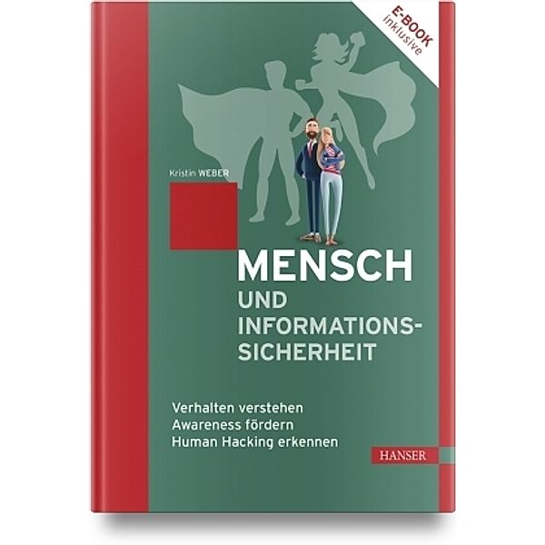 Mensch und Informationssicherheit, m. 1 Buch, m. 1 E-Book, Kristin Weber