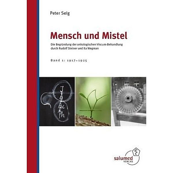 Mensch und Mistel, Peter Selg