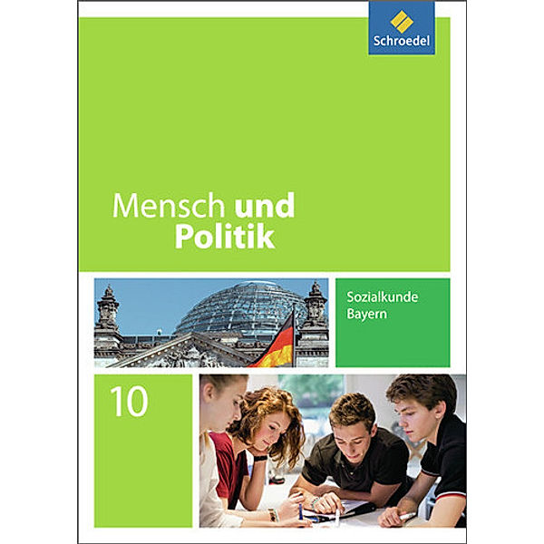 Mensch und Politik - Ausgabe 2014 für Bayern, Gerd Strohmeier, Christian Raps, Florian Hartleb