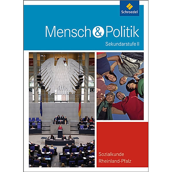 Mensch und Politik SII - Ausgabe 2010 für Rheinland-Pfalz