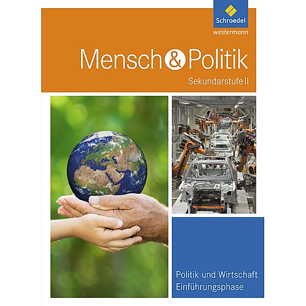 Mensch und Politik SII - Ausgabe 2016 für Hessen, Hamburg und Bremen, Andreas Füchter, Dietrich Heither, Reinhold Hünlich, Egbert Klöckner, Jutta Pätzold, Hartmann Wunderer