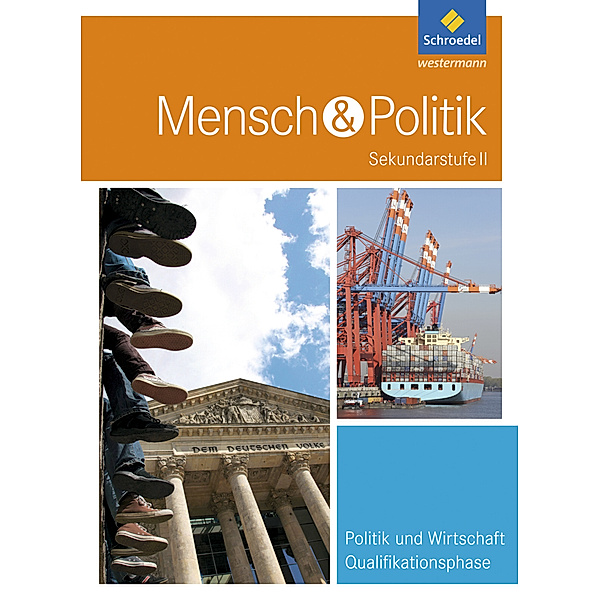 Mensch und Politik SII - Ausgabe 2016 für Hessen, Hamburg und Bremen, Andreas Füchter, Dietrich Heither, Reinhold Hünlich, Egbert Klöckner, Jutta Pätzold, Hartmann Wunderer