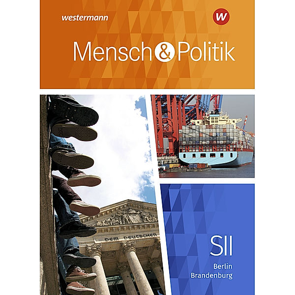 Mensch und Politik SII - Ausgabe 2019 für Berlin und Brandenburg