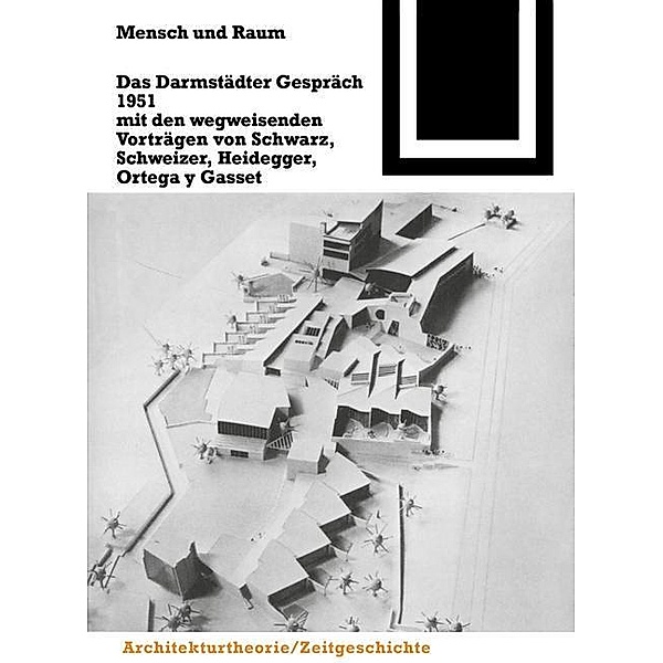 Mensch und Raum / Bauwelt Fundamente Bd.94