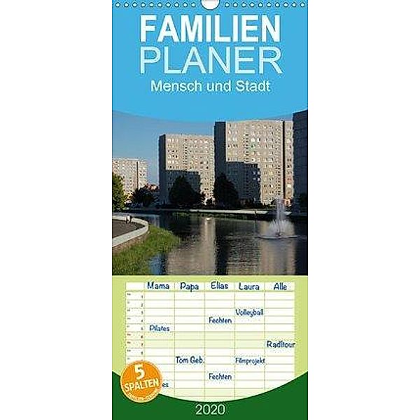 Mensch und Stadt - Familienplaner hoch (Wandkalender 2020 , 21 cm x 45 cm, hoch), Dietmar Falk