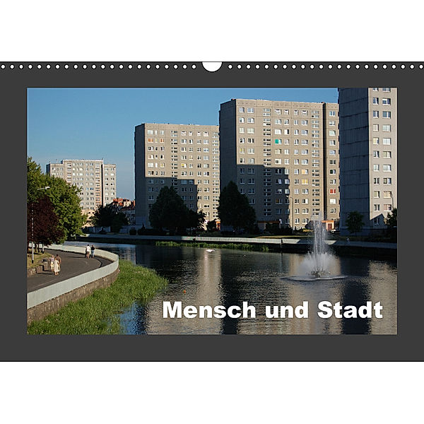 Mensch und Stadt (Wandkalender 2019 DIN A3 quer), Dietmar Falk