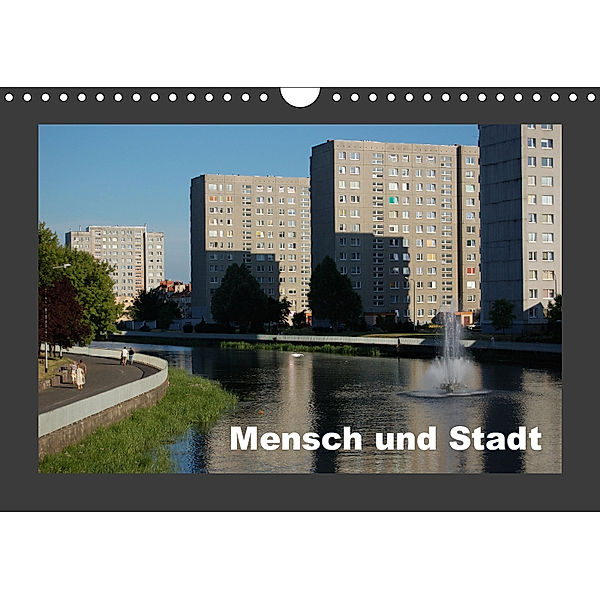 Mensch und Stadt (Wandkalender 2019 DIN A4 quer), Dietmar Falk
