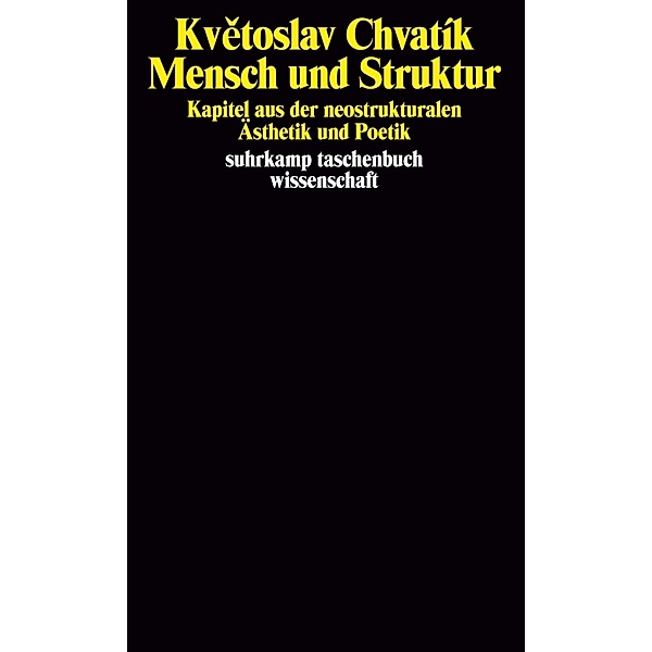 Mensch und Struktur, Kvetoslav Chvatík