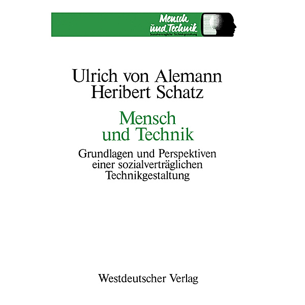 Mensch und Technik, Ulrich von Alemann