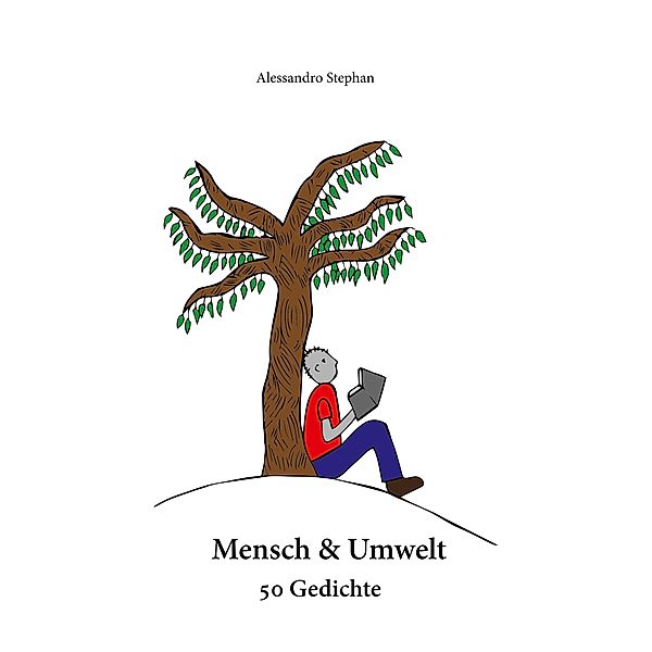 Mensch und Umwelt, Alessandro Stephan